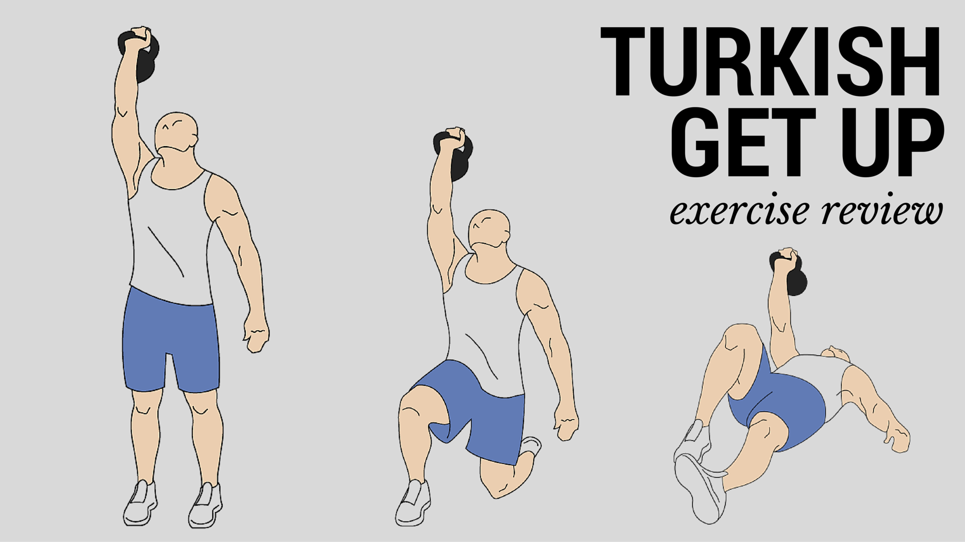 Review exercise. Get exercises. Turkish get up. Turkish get-ups. Get up and go.